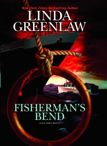 Fisherman's Bend by Linda Greenlaw