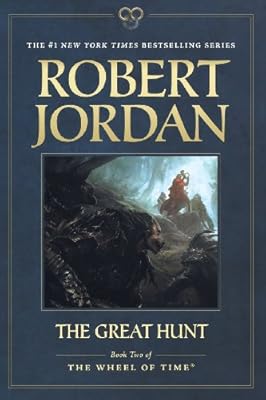 The Great Hunt: Book Two of 'The Wheel of Time'