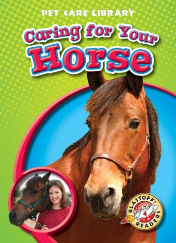 Caring for Your Horse by Colleen Sexton