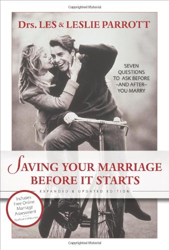 Saving Your Marriage Before It Starts by Les Parrott