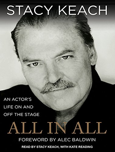 All in All: An Actor's Life On and Off the Stage by Stacy Keach