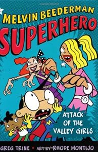 Attack of the Valley Girls (Melvin Beederman Superhero (Quality))