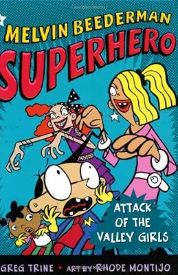 Attack of the Valley Girls (Melvin Beederman Superhero (Quality))