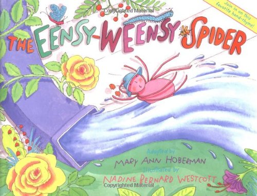 The Eensy-Weensy Spider by Mary Ann Hoberman