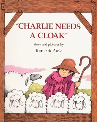 Charlie Needs A Cloak (Turtleback School & Library Binding Edition)