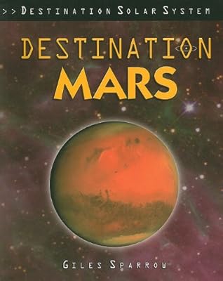 Destination Mars (Destination Solar System)