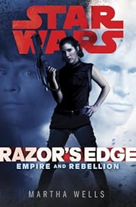 Razor's Edge: Star Wars (Empire and Rebellion) (Star Wars: Empire and Rebellion Book 1)