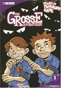 Grosse Adventures, The Volume 3: Trouble at Twilight Cave (v. 3)