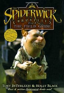 The Field Guide (Spiderwick Chronicles (Hardback))