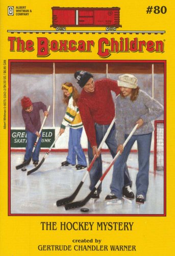 The Hockey Mystery (The Boxcar Children #80) by Gertrude Chandler Warner