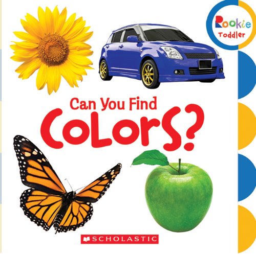 Can You Find Colors? by Scholastic Inc.  (Corporate Author)