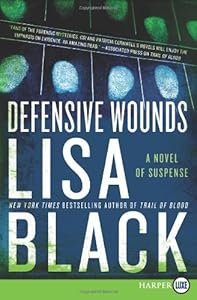 Defensive Wounds LP: A Novel of Suspense