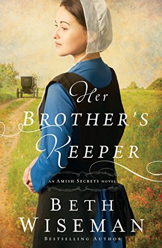 Her brother's keeper by Beth Wiseman