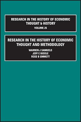 Research in the History of Economic Thought and Methodology (Part A, B & C) (Research in the History of Economic Thought and Methodology, 25)