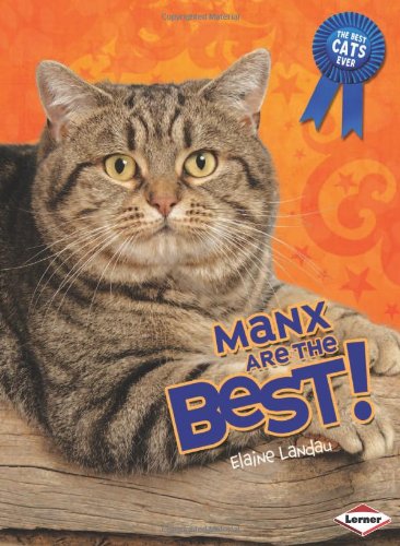 Manx Are the Best! by Elaine Landau