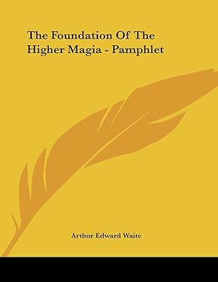 The Foundation of the Higher Magia