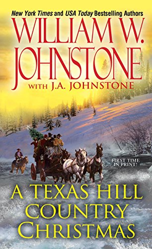 A Texas Hill Country Christmas by William W Johnstone