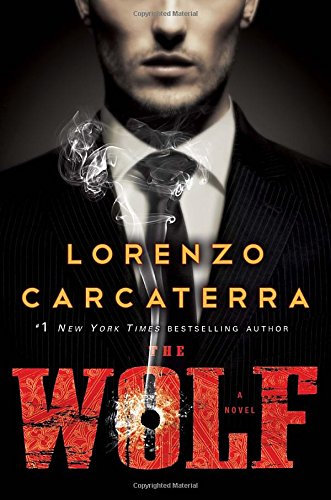 The Wolf: A Novel by Lorenzo Carcaterra