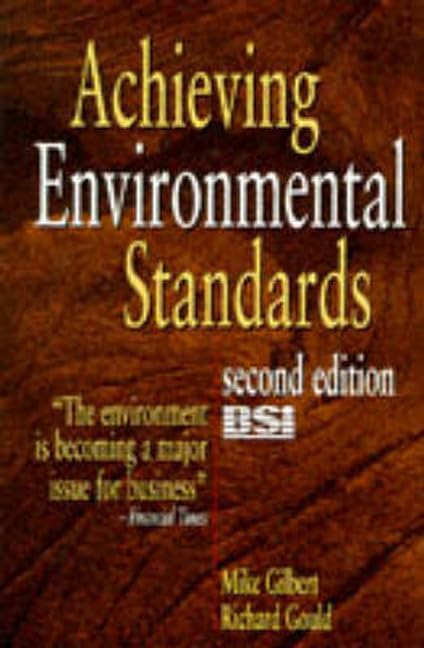 Achieving Environmental Standards by Mike Gilbert