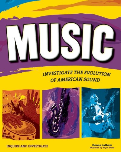 Music: INVESTIGATE THE EVOLUTION OF AMERICAN SOUND by Donna Latham