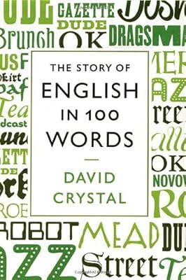 The Story of English in 100 Words