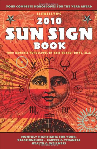 Llewellyn's 2010 Sun Sign Book (Annuals - Sun Sign Book) by Llewellyn