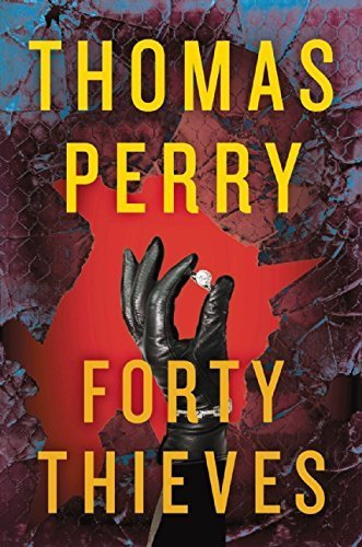 Forty Thieves by Thomas Perry