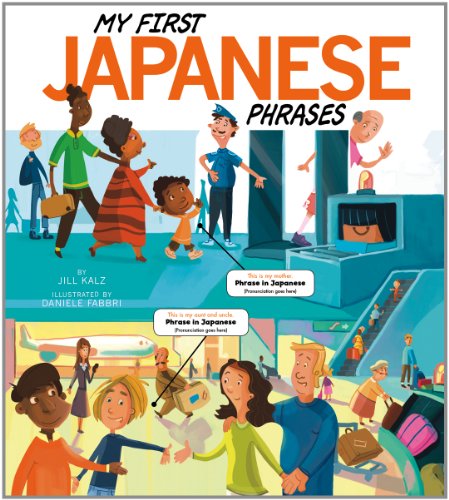 My First Japanese Phrases by Jill Kalz