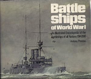 Battleships of World War I: An illustrated encyclopedia of the battleships of all nations, 1914-1918