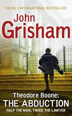 Theodore Boone: The Abduction