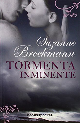 Tormenta inminente by Suzanne Brockmann