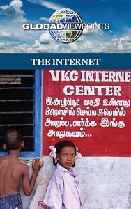 The Internet (Global Viewpoints)