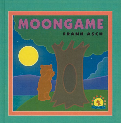 Moongame (Moonbear) by Frank Asch