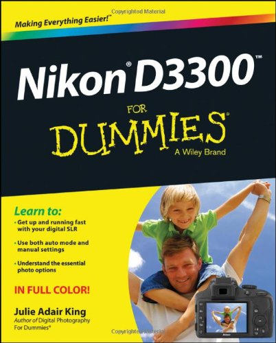 Nikon D3300 For Dummies by Julie Adair King