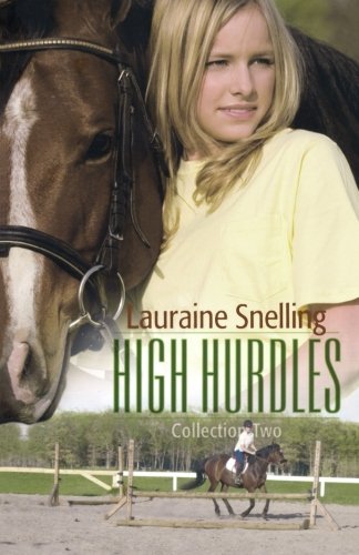 High Hurdles Collection Two by Lauraine Snelling