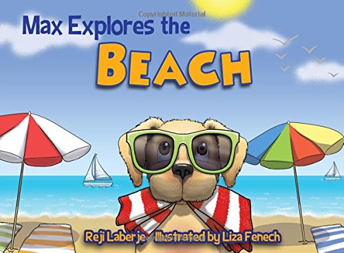 Max Explores the Beach by Reji Laberje