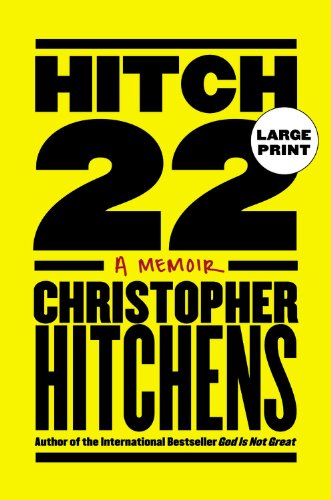 Hitch-22: A Memoir by Christopher Hitchens