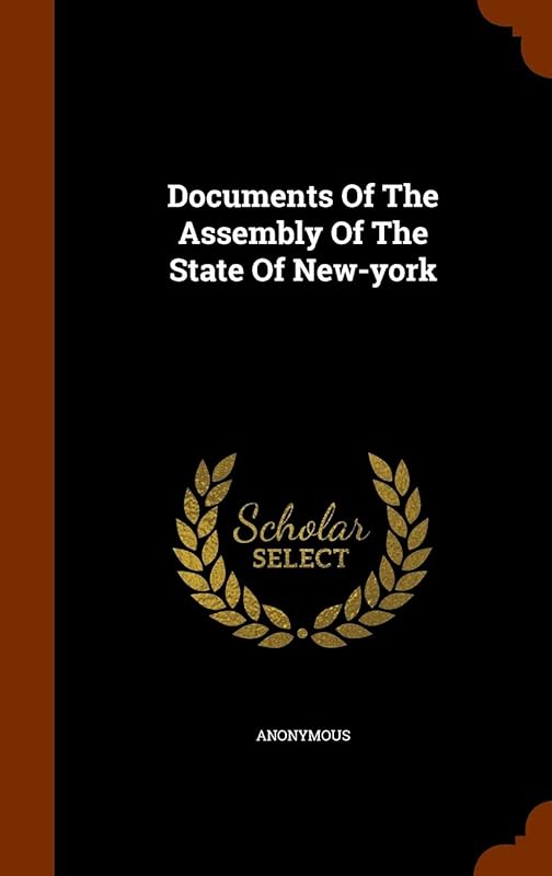 Documents Of The Assembly Of The State Of New-york by Anonymous