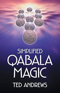 Simplified Qabala Magic by Ted Andrews