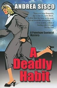 A Deadly Habit by Andrea Sisco