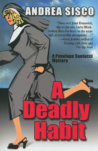 A Deadly Habit by Andrea Sisco