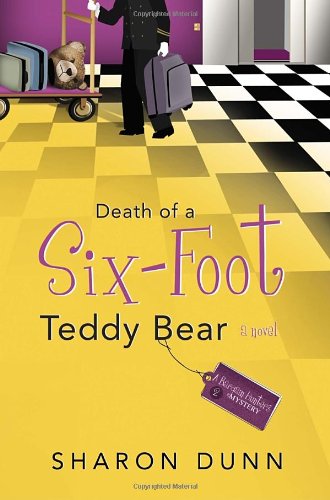 Death of a Six-Foot Teddy Bear (Bargain Hunters Mysteries, No. 2) by Sharon Dunn