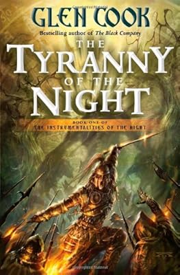 The Tyranny of the Night: Book One of the Instrumentalities of the Night