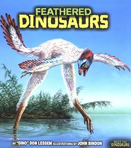 Feathered Dinosaurs (Meet the Dinosaurs)