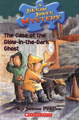 The Case of the Glow-in-the-Dark Ghost by James Preller
