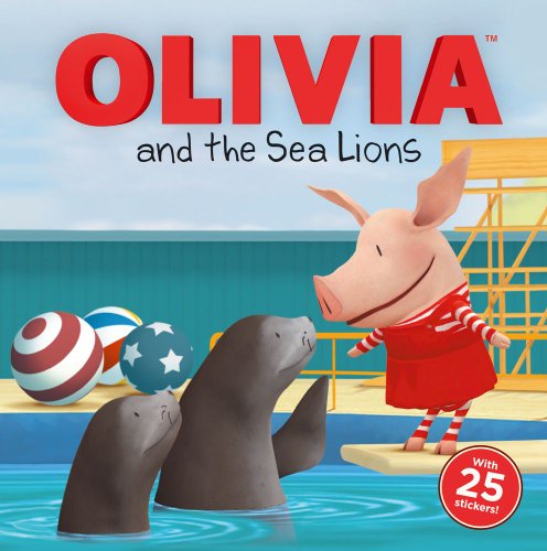 OLIVIA and the Sea Lions (Olivia TV Tie-in) by Farrah McDoogle