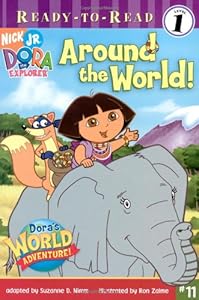 Around the World! (Dora the Explorer Ready-to-Read)