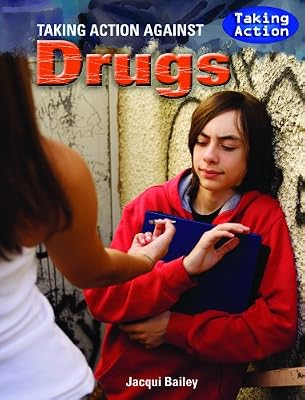 Taking Action Against Drugs