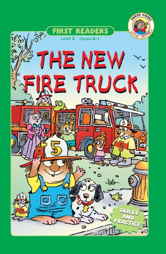 The New Fire Truck by Mercer Mayer