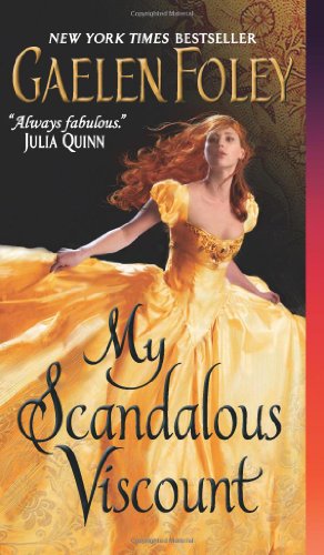 My Scandalous Viscount by Gaelen Foley